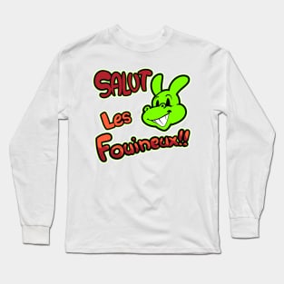 Salut les fouineux!! Long Sleeve T-Shirt